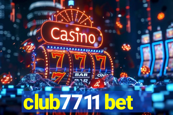 club7711 bet